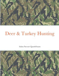 Deer & Turkey Hunting - Paperback